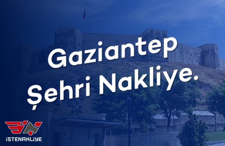 GAZİANTEP NAKLİYE