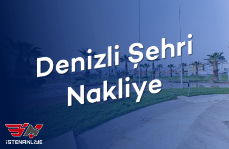 DENİZLİ ŞEHRİ NAKLİYE