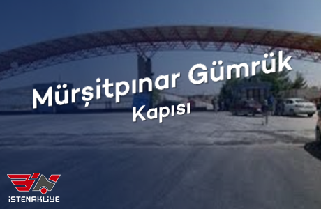 MÜRŞİTPINAR GÜMRÜK KAPISI