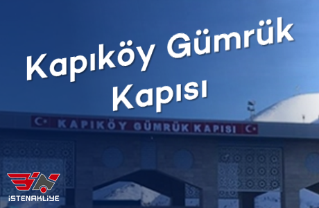 KAPIKÖY GÜMRÜK KAPISI