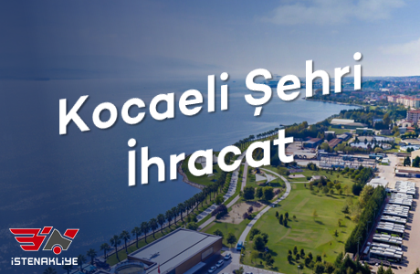 KOCAELİ ŞEHRİ İHRACAT